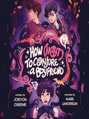 cover image of How (Not) to Conjure a Boyfriend